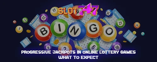 Progressive Jackpots in Online Lottery Games: What to Expect